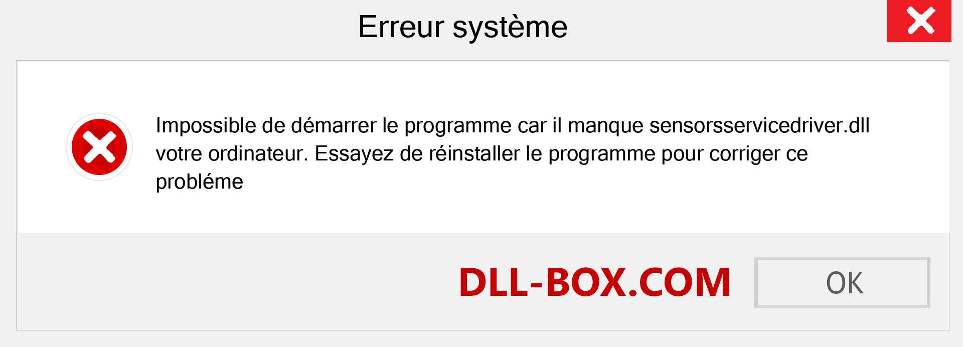 Le fichier sensorsservicedriver.dll est manquant ?. Télécharger pour Windows 7, 8, 10 - Correction de l'erreur manquante sensorsservicedriver dll sur Windows, photos, images